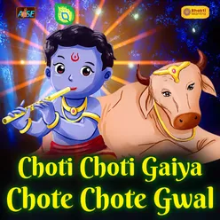 Choti Choti Gaiya Chote Chote Gwal